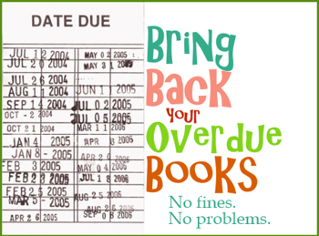 Bring back your overdue books without fines