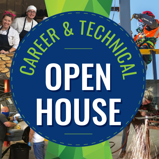 Lime colored circle with the words Career and Technical Open House. Images are of culinary students, welding, Electrical lineman, and automotive.