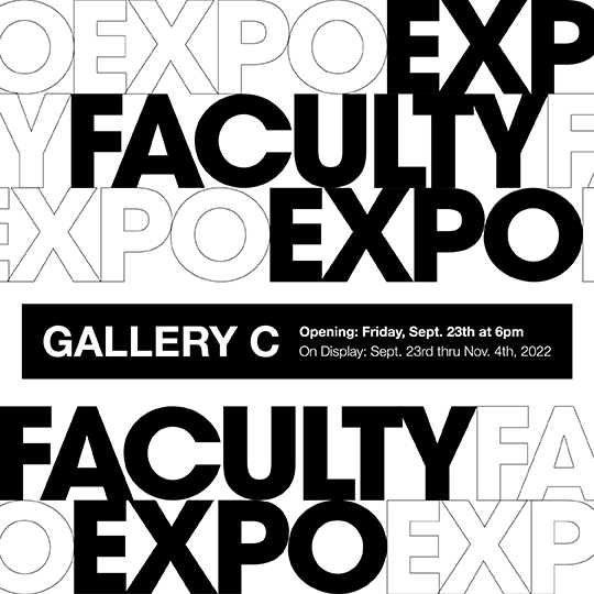 Black and white Faculty Expo with details on event.