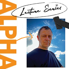 Alpha Arts Lecture Series